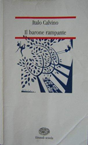 Il barone rampante - Italo Calvino - Libro Einaudi Scuola 2001, Nuove letture | Libraccio.it