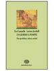 Un giorno a Pompei. Vita quotidiana, cultura, società - Eva Cantarella, Luciana Jacobelli - Libro Einaudi Scuola 2001, I libri da leggere | Libraccio.it