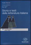 Storia e testi della letteratura italiana. La nuova Italia. Guerra e fascismo. Vol. 3