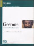 Thesaurus. Cicerone. Dare una filosofia a Roma.  - Libro Einaudi Scuola 2006 | Libraccio.it