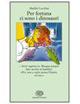 Per fortuna ci sono i dinosauri - Matilde Lucchini - Libro Einaudi Scuola 2008 | Libraccio.it