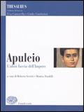 Thesaurus. Apuleio, Petronio. L'altra faccia dell'impero. Per i Licei e gli Ist. magistrali  - Libro Einaudi Scuola 2009 | Libraccio.it