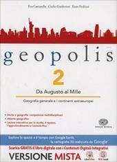 Geopolis. Con Atlante il mondo sostenibile. Con espansione online. Vol. 2