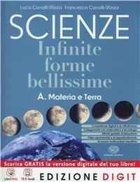 Scienze. Infinite forme bellissime. Vol. A-B-E. Per la Scuola media. - Luca Cavalli-Sforza, Francesco Cavalli-Sforza - Libro Einaudi Scuola 2013 | Libraccio.it
