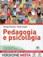 Pedagogia e psicologia. Per i Licei. Con e-book. Con espansione online