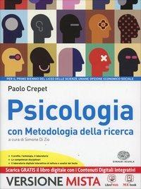 Psicologia con metodologia della ricerca. Per i Licei. Con e-book. Con espansione online - Crepet - Libro Einaudi Scuola 2014 | Libraccio.it