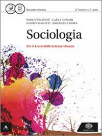 Sociologia. Con e-book. Con espansione online - Paolo Volonté, Carla Lunghi, Mauro Magatti - Libro Einaudi Scuola 2015 | Libraccio.it