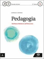 Pedagogia. Per gli Ist. magistrali. Con e-book. Con espansione online