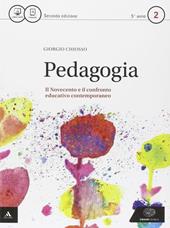 Pedagogia. Per i Licei. Con e-book. Con espansione online. Vol. 2