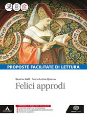 Felici approdi. Proposte facilitate di lettura. Con e-book. Con espansione online