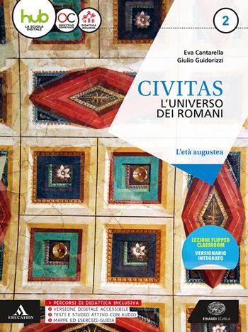 Civitas. Con e-book. Con espansione online. Vol. 2 - Eva Cantarella, Giulio Guidorizzi - Libro Einaudi Scuola 2017 | Libraccio.it