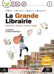 La grande librairie. Con e-book. Con espansione online. Con CD-Audio. Vol. 1 - Mariolina Bertini, Sylvie Accornero, Luca Giachino - Libro Einaudi Scuola 2017 | Libraccio.it