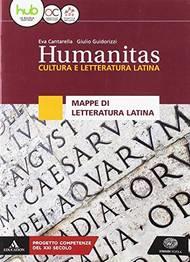 Humanitas. Cultura e letteratura latina. Mappe di letteratura latina. Per il triennio dei Licei. Con ebook. Con espansione online - Eva Cantarella, Giulio Guidorizzi - Libro Einaudi Scuola 2018 | Libraccio.it