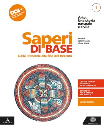 Arte. Una storia naturale e civile. Ediz. verde/blu. Per i Licei. Con e-book. Con espansione online. Vol. 1 - Salvatore Settis, Tomaso Montanari - Libro Einaudi Scuola 2020 | Libraccio.it