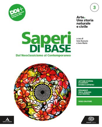 Arte. Una storia naturale e civile. Ediz verde/blu. Con e-book. Con espansione online. Vol. 3 - Salvatore Settis, Tomaso Montanari - Libro Einaudi Scuola 2020 | Libraccio.it