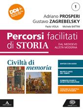 Civiltà di memoria. Percorsi facilitati. Con e-book. Con espansione online. Vol. 1