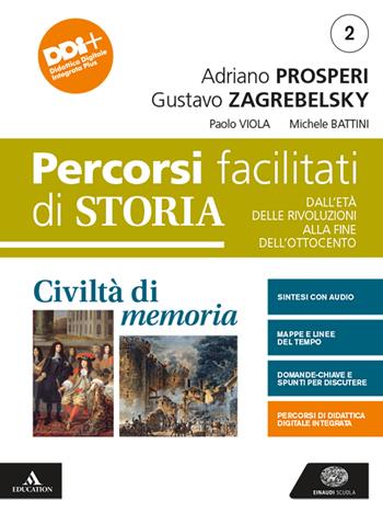 Civiltà di memoria. Percorsi facilitati. Con e-book. Con espansione online. Vol. 2 - Adriano Prosperi, Gustavo Zagrebelsky, Paolo Viola - Libro Einaudi Scuola 2021 | Libraccio.it