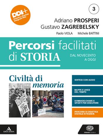 Civiltà di memoria. Percorsi facilitati. Con e-book. Con espansione online. Vol. 3 - Adriano Prosperi, Gustavo Zagrebelsky, Paolo Viola - Libro Einaudi Scuola 2021 | Libraccio.it