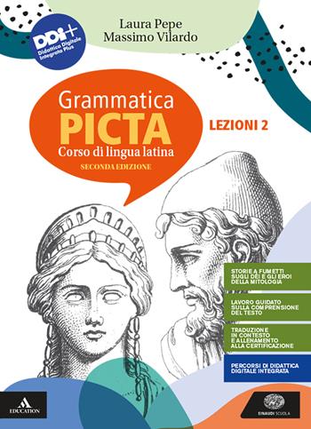 Grammatica picta. Lezioni. Con Cesare pubblico e privato. Con e-book. Con espansione online. Vol. 2 - Laura Pepe, Massimo Vilardo - Libro Einaudi Scuola 2021 | Libraccio.it