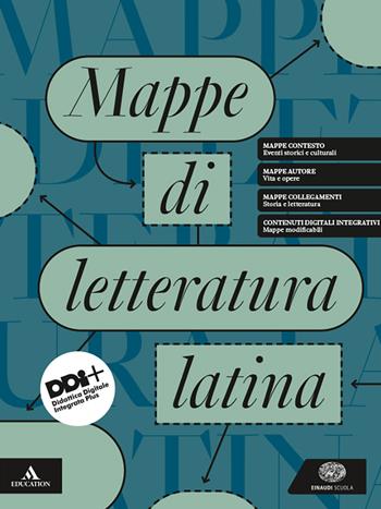 Mappe di letteratura latina. Vol. unico. Con e-book. Con espansione online - Eva Cantarella, Giulio Guidorizzi - Libro Einaudi Scuola 2024 | Libraccio.it