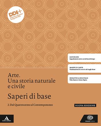 Arte. Una storia naturale e civile. Saperi di base. Con e-book. Con espansione online. Vol. 2: Dal Quattrocento al Contemporaneo - Salvatore Settis, Tomaso Montanari - Libro Einaudi Scuola 2024 | Libraccio.it