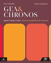 Gea e Chronos. Percorsi semplificati di geostoria. Per i Licei e gli Ist. magistrali. Con e-book. Con espansione online