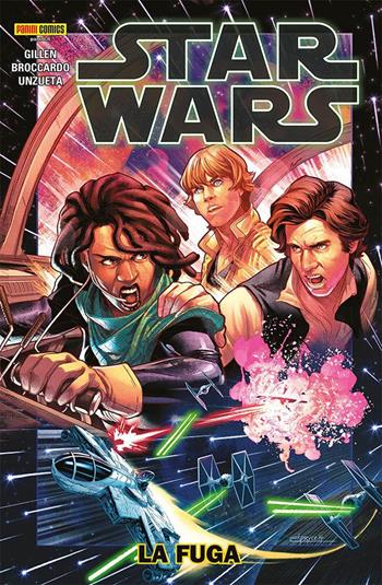 La fuga. Star Wars. Vol. 10 - Kieron Gillen, Andrea Broccardo, Angel Unzueta - Libro Panini Comics 2021 | Libraccio.it