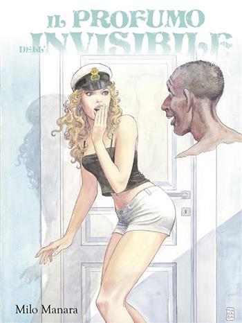 Il profumo dell'invisibile - Milo Manara - Libro Panini Comics 2021, Manara collection | Libraccio.it