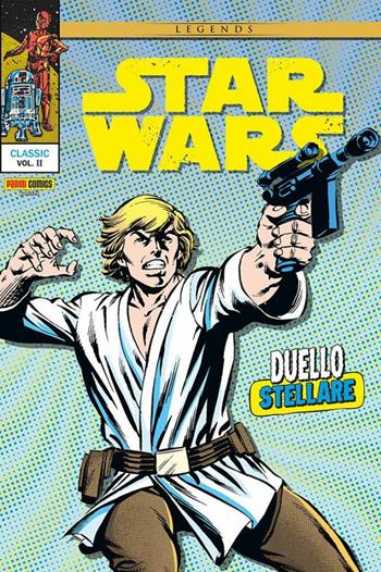 Duello stellare. Star Wars classic. Vol. 2 - Archie Goodwin, Carmine Infantino, Walter Simonson - Libro Panini Comics 2021 | Libraccio.it