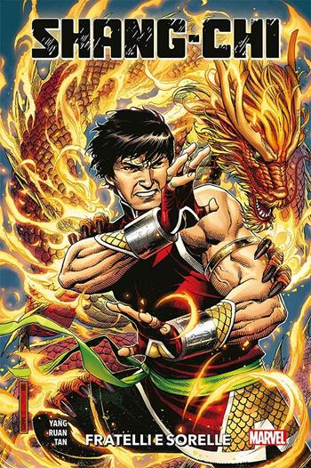 Shang-Chi. Vol. 1: Fratelli e sorelle. - Gene Luen Yang, D. Ruan, Philip Tan - Libro Panini Comics 2021 | Libraccio.it