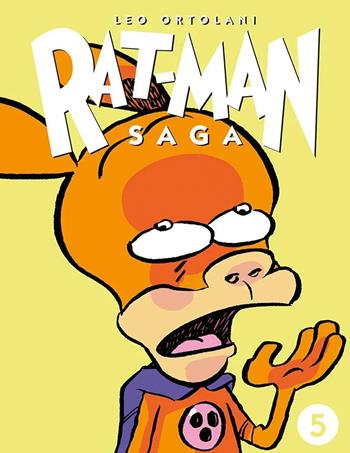 Rat-man saga. Vol. 5 - Leo Ortolani - Libro Panini Comics 2022 | Libraccio.it