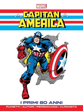 Capitan America. I primi 80 anni - Fabio Licari, Marco Rizzo - Libro Panini Comics 2021, Marvel | Libraccio.it