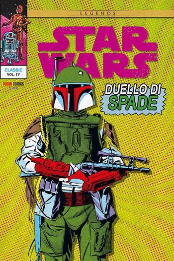 Duello di spade. Star Wars classic. Vol. 4 - Al Williamson, Archie Goodwin, Carmine Infantino - Libro Panini Comics 2021 | Libraccio.it