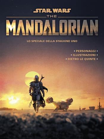 The Mandalorian. Star Wars. Lo speciale della stagione uno. Ediz. a colori  - Libro Panini Comics 2021 | Libraccio.it
