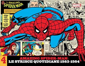 Amazing Spider-Man. Le strisce quotidiane. Vol. 4: 1983-1984. - Floro Dery, Stan Lee, Fred Kida - Libro Panini Comics 2021, Marvel | Libraccio.it