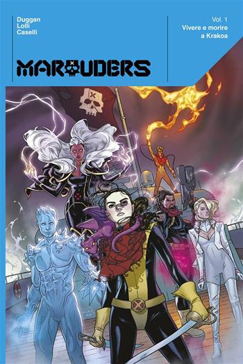 Marauders. Vol. 1: Vivere e morire a Krakoa. - Matteo Lolli, Gerry Duggan, Stefano Caselli - Libro Panini Comics 2022, Marvel | Libraccio.it