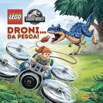 Droni da pesca! Lego Jurassic World  - Libro Panini Comics 2022, Panini kids | Libraccio.it