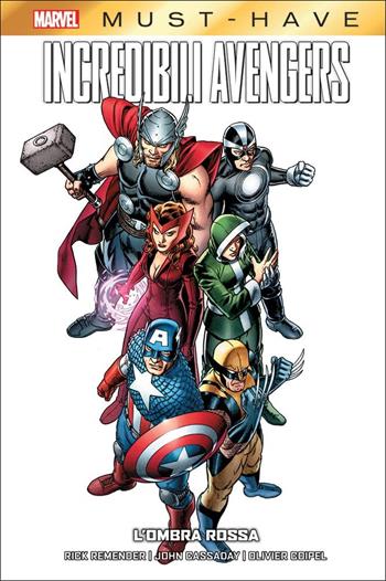 L' ombra rossa. Incredibili Avengers. Vol. 1 - Rick Remender, John Cassaday, Olivier Coipel - Libro Panini Comics 2022, Marvel must-have | Libraccio.it
