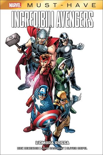 L'ombra rossa. Incredibili Avengers. Vol. 1 - Rick Remender, John Cassaday, Olivier Coipel - Libro Panini Comics 2022, Marvel must-have | Libraccio.it
