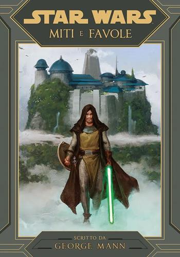 Miti e favole. Star Wars - George Mann - Libro Panini Comics 2022 | Libraccio.it