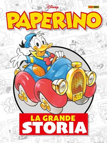 Paperino. La grande storia. Con 8 francobolli in metallo - Giampaolo Soldati, Roberto Vian - Libro Panini Comics 2022 | Libraccio.it