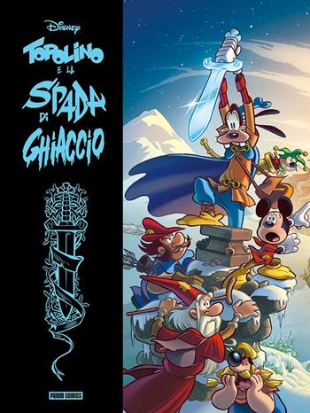 Topolino e la spada di ghiaccio. Limited deluxe edition - Massimo De Vita - Libro Panini Comics 2022, Disney classic | Libraccio.it