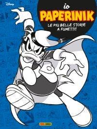 Io Paperinik  - Libro Panini Comics 2022, Disney classic | Libraccio.it