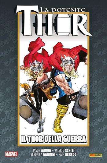 La vita e la morte della potente Thor. Vol. 6: Il Thor della guerra - Jason Aaron, Russell Dauterman, Jason Aaron - Libro Panini Comics 2022, Marvel | Libraccio.it