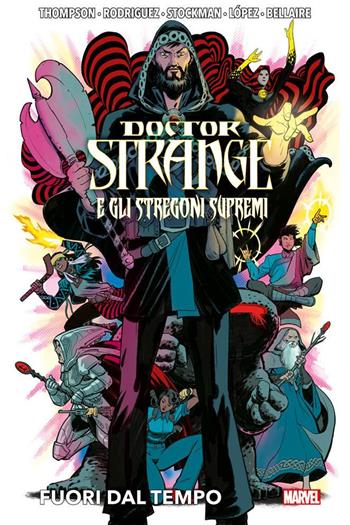 Fuori dal tempo. Doctor Strange e gli stregoni supremi - Robbie Thompson, Javier Rodriguez, Nathan Stockman - Libro Panini Comics 2022, Marvel | Libraccio.it