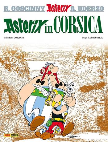 Asterix in Corsica - René Goscinny, Albert Uderzo - Libro Panini Comics 2022, Asterix collection | Libraccio.it
