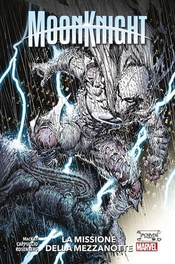 Moon Knight. Vol. 1: La missione della mezzanotte - Jed MacKay, Alessandro Cappuccio, Rachelle Rosenberg - Libro Panini Comics 2022, Marvel | Libraccio.it