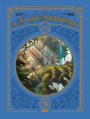 Il viaggio straordinario. Vol. 2: Le isole misteriose - Denis-Pierre Filippi, Silvio Camboni - Libro Panini Comics 2022 | Libraccio.it