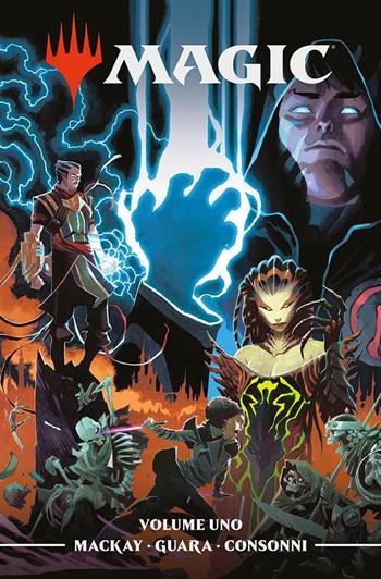 Magic: the gathering. Vol. 1 - Jed MacKay, Ig Guara - Libro Panini Comics 2022 | Libraccio.it