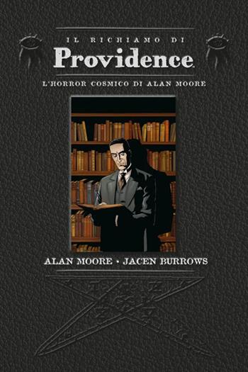 Il richiamo di Providence - Alan Moore, Jacen Burrows - Libro Panini Comics 2022 | Libraccio.it